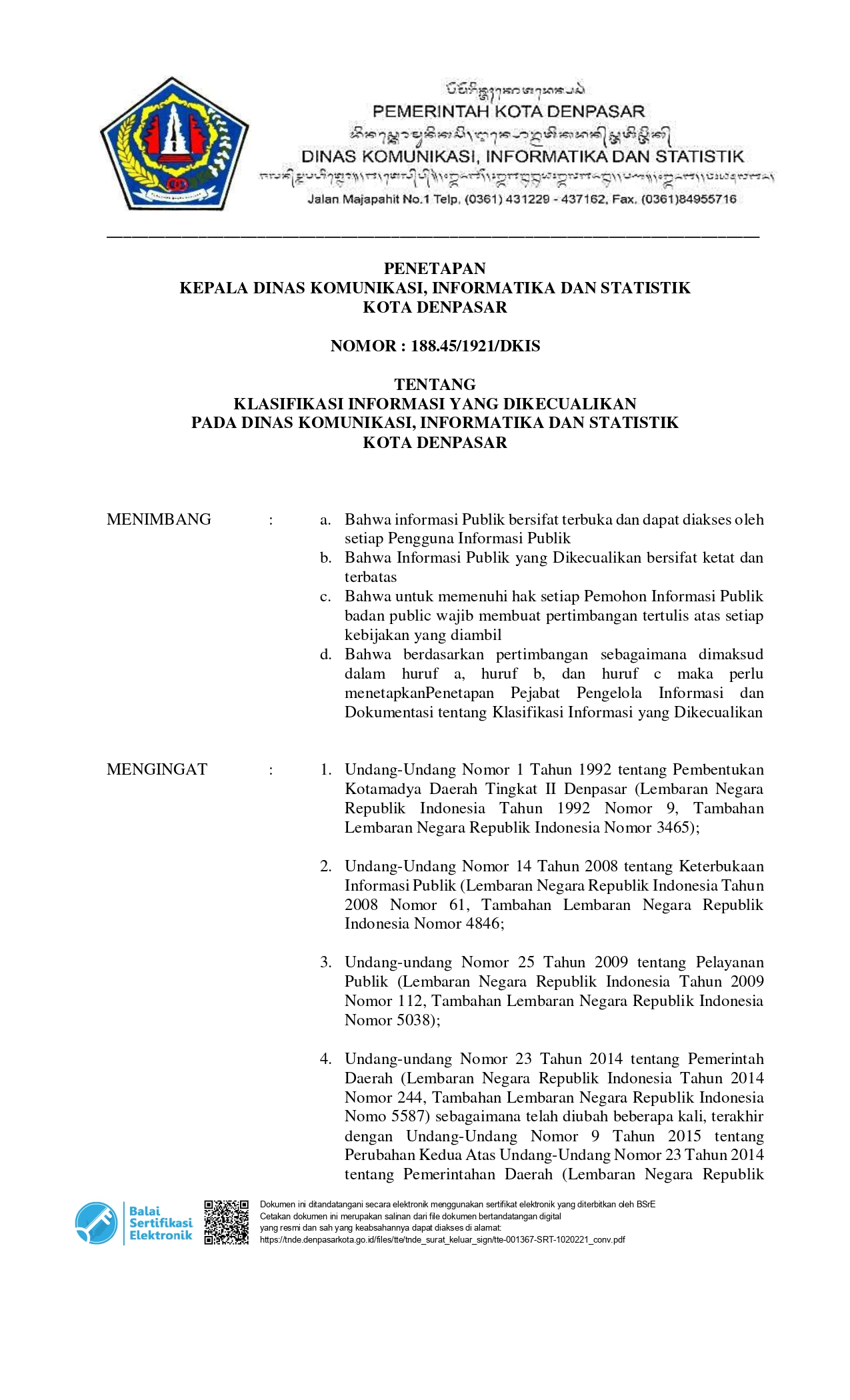 Daftar Informasi Dikecualikan tersedia di website badan publik