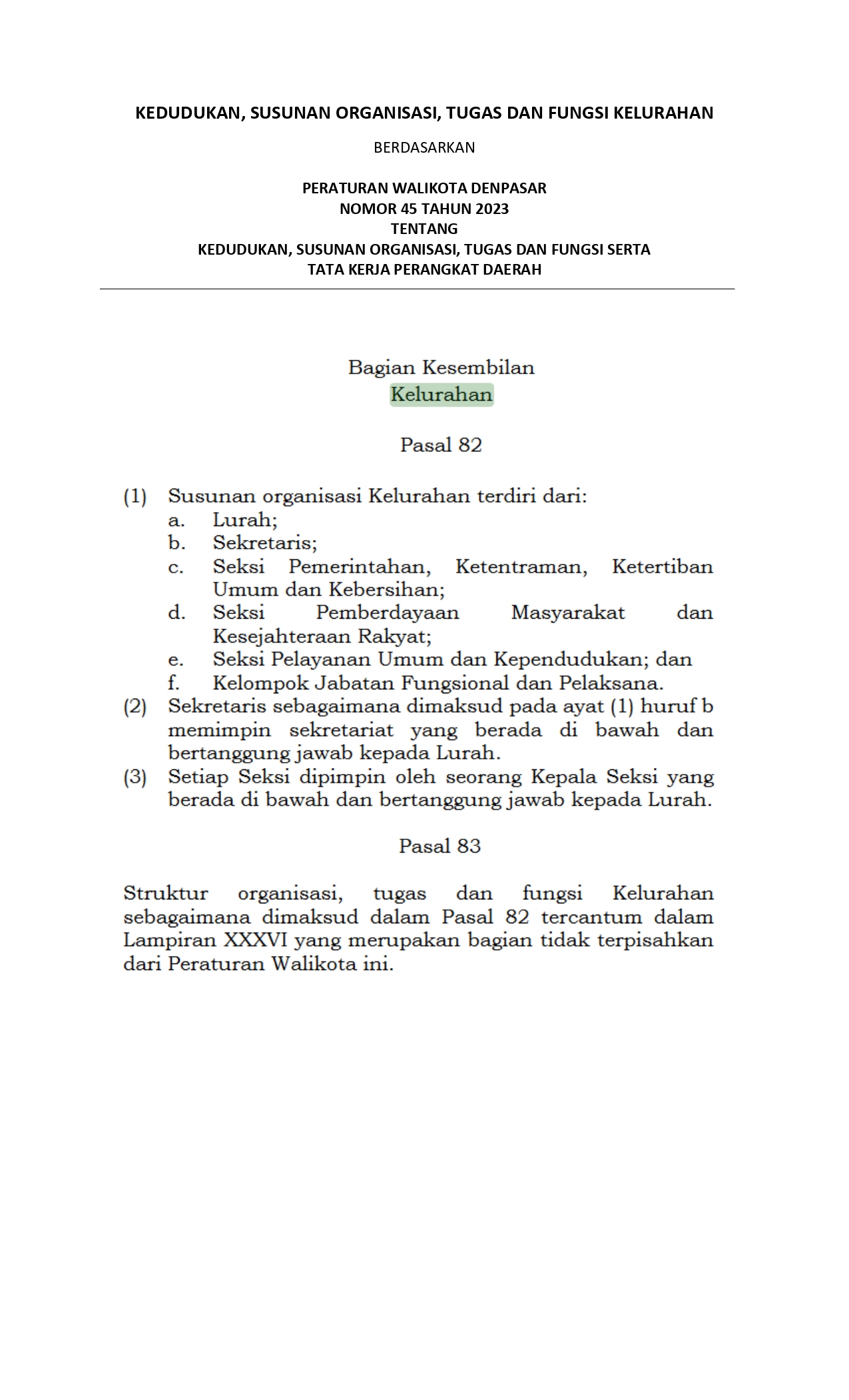 KEDUDUKAN, SUSUNAN ORGANISASI, TUGAS DAN FUNGSI KELURAHAN