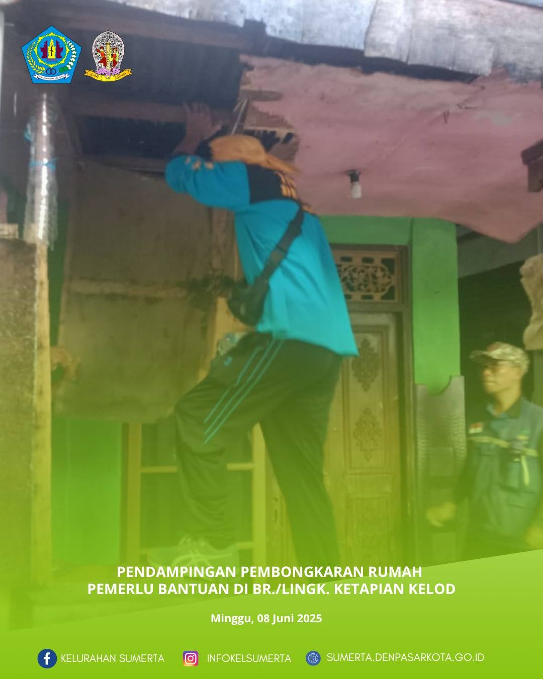 Atensi Pembongkaran awal material bangunan rumah yg akan direnovasi, fasilitasi dari Dinsos Kota Den