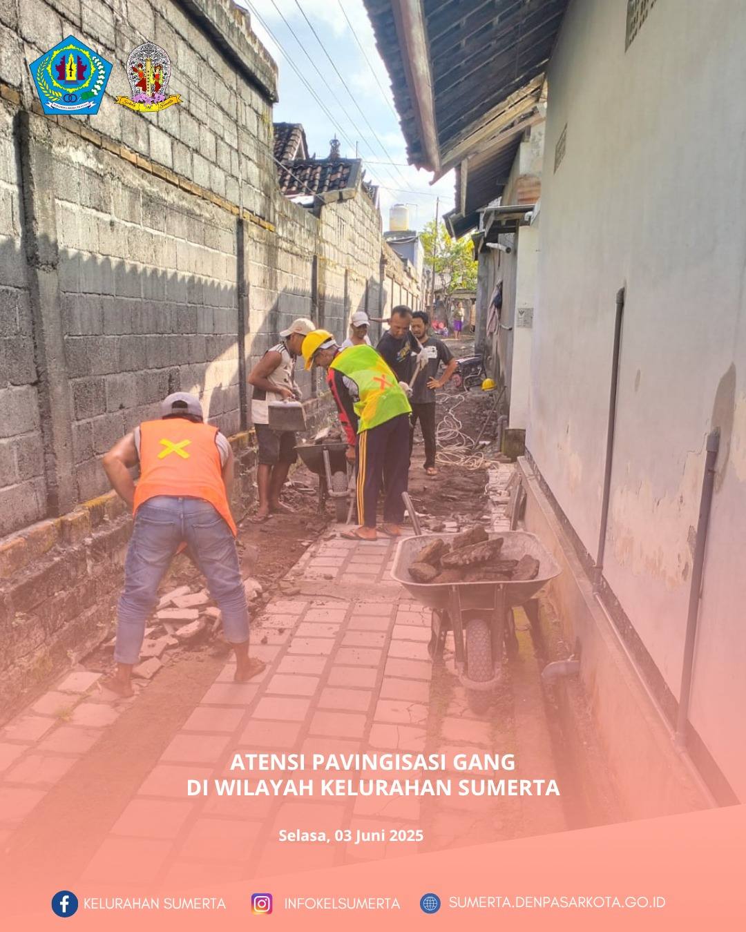 Pemantauan secara berkala dan berkelanjutan pelaksanaan pekerjaan penataan lingkungan (pavingisasi) 