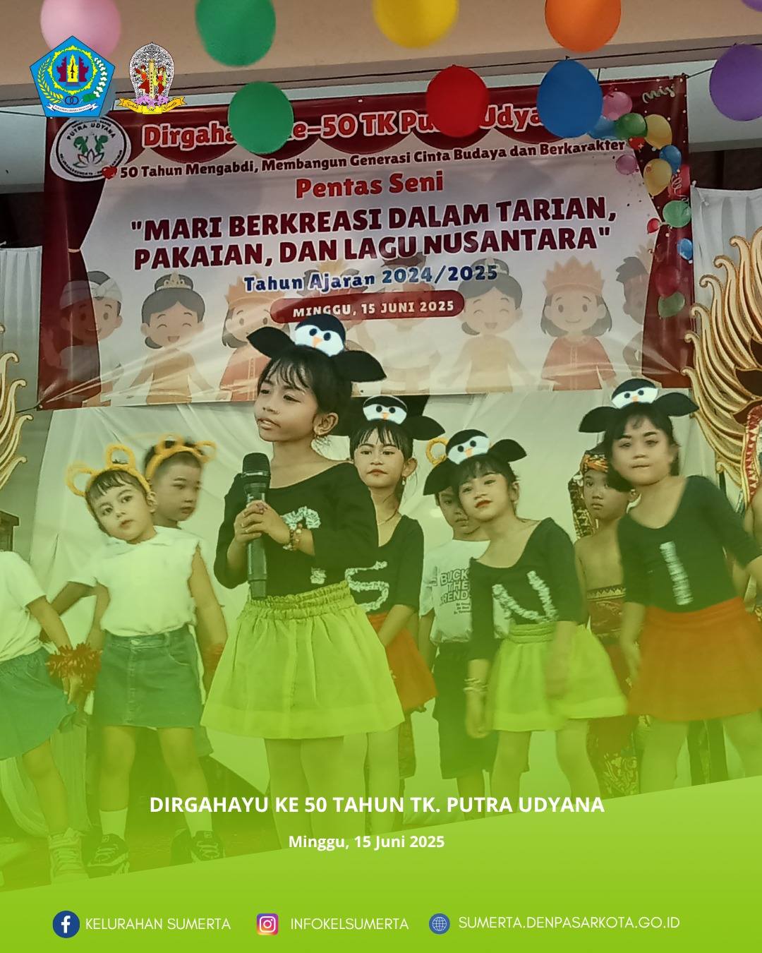 Dirgahayu ke 50 tahun TK. Putra Udyana, Kelurahan Sumerta dengan tema 50 tahun mengabdi , membangun 
