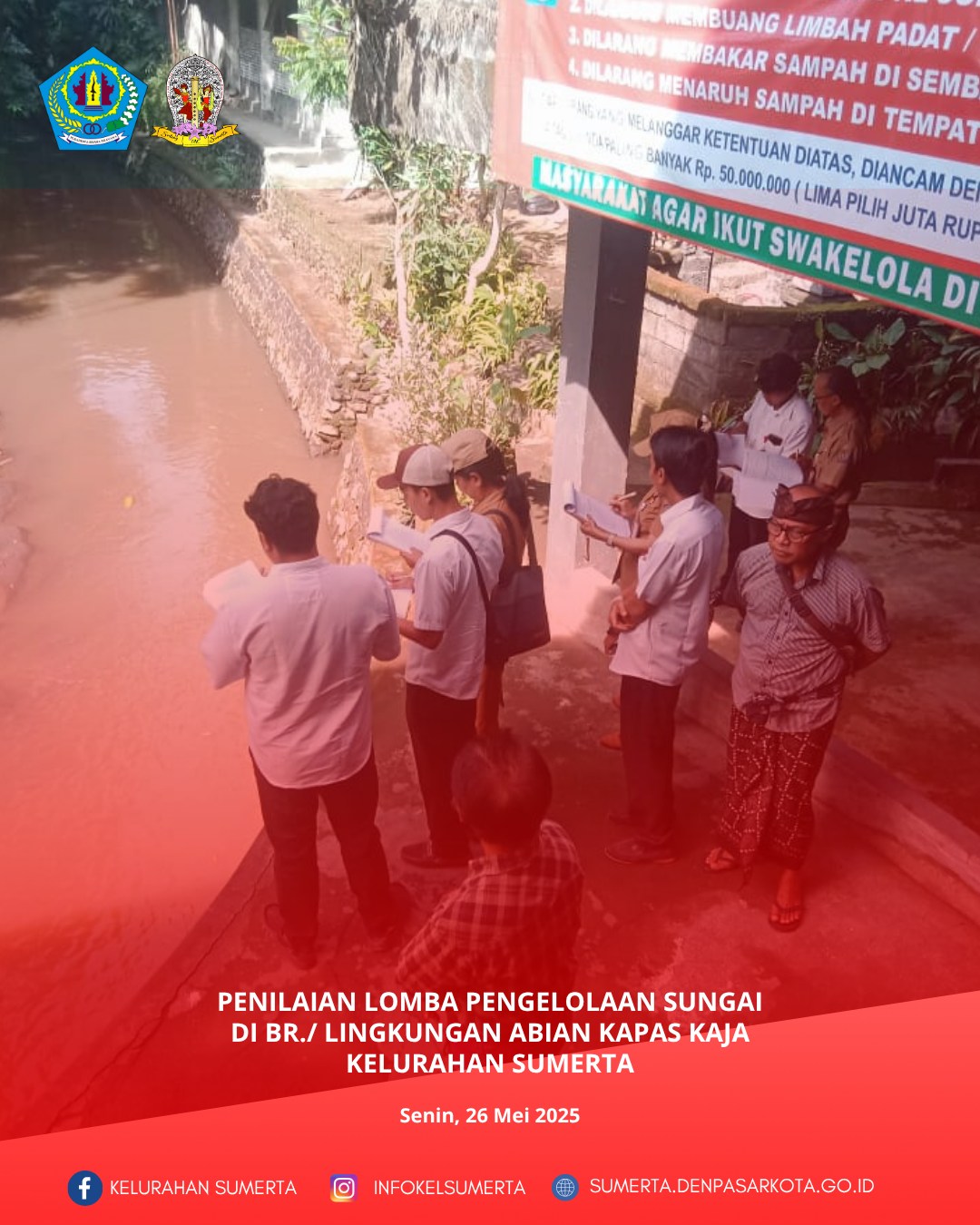 Penilaian Lomba Pengelolaan Sungai Tahun 2025 Pada Kegiatan Pemberian Informasi Peringatan Pencemara