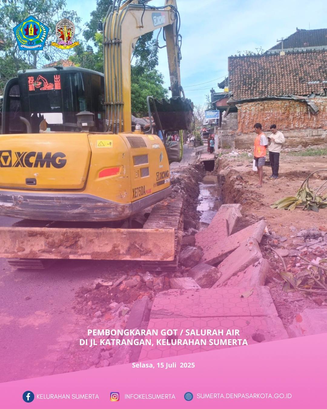 Pendampingan dan monitoring giat pembongkaran/penataan got/saluran air terkait pelaksanaan pekerjaan