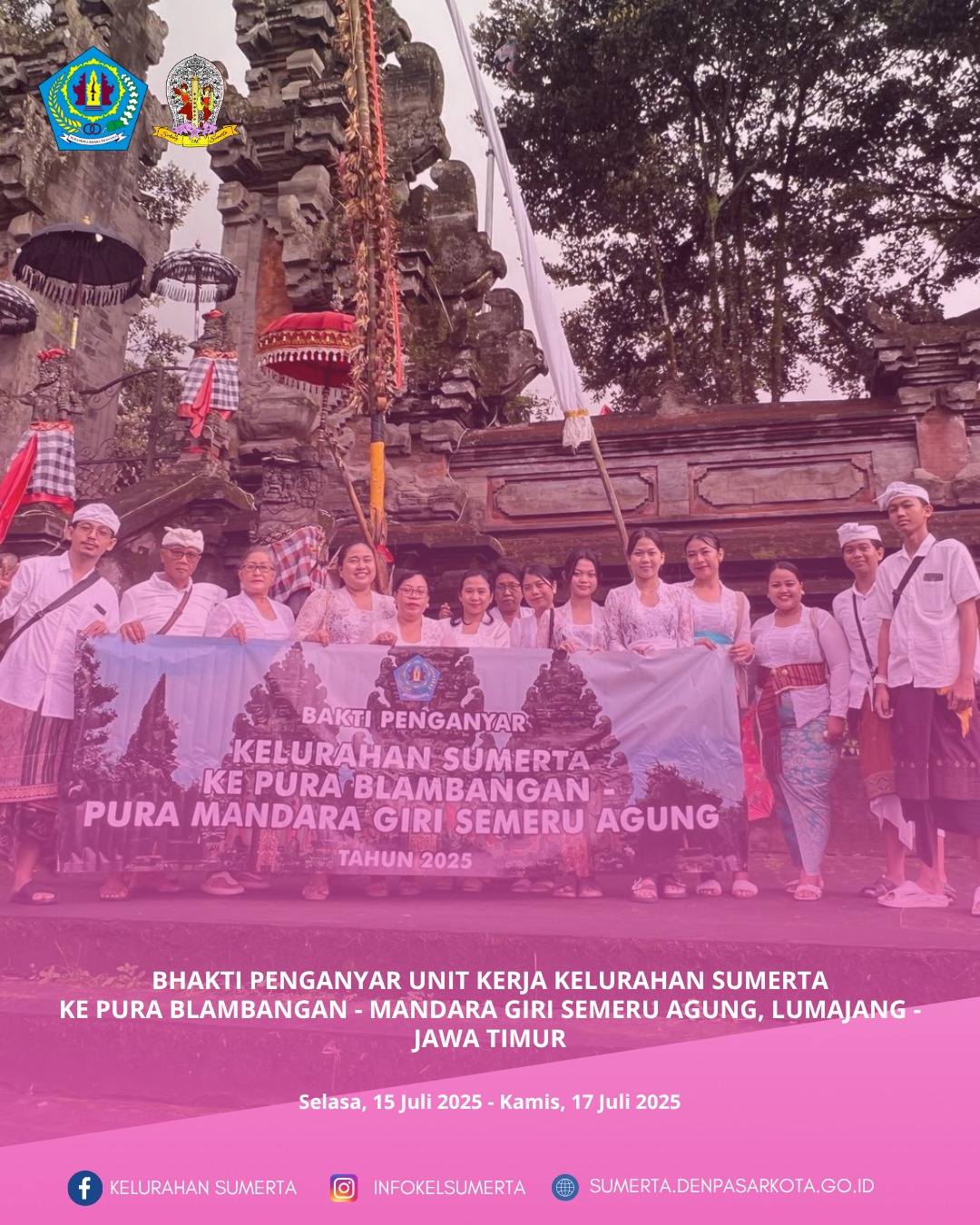 Bhakti penganyar unit kerja Kelurahan Sumerta ke Pura blambangan - Mandara Giri Semeru Agung, Lumaja