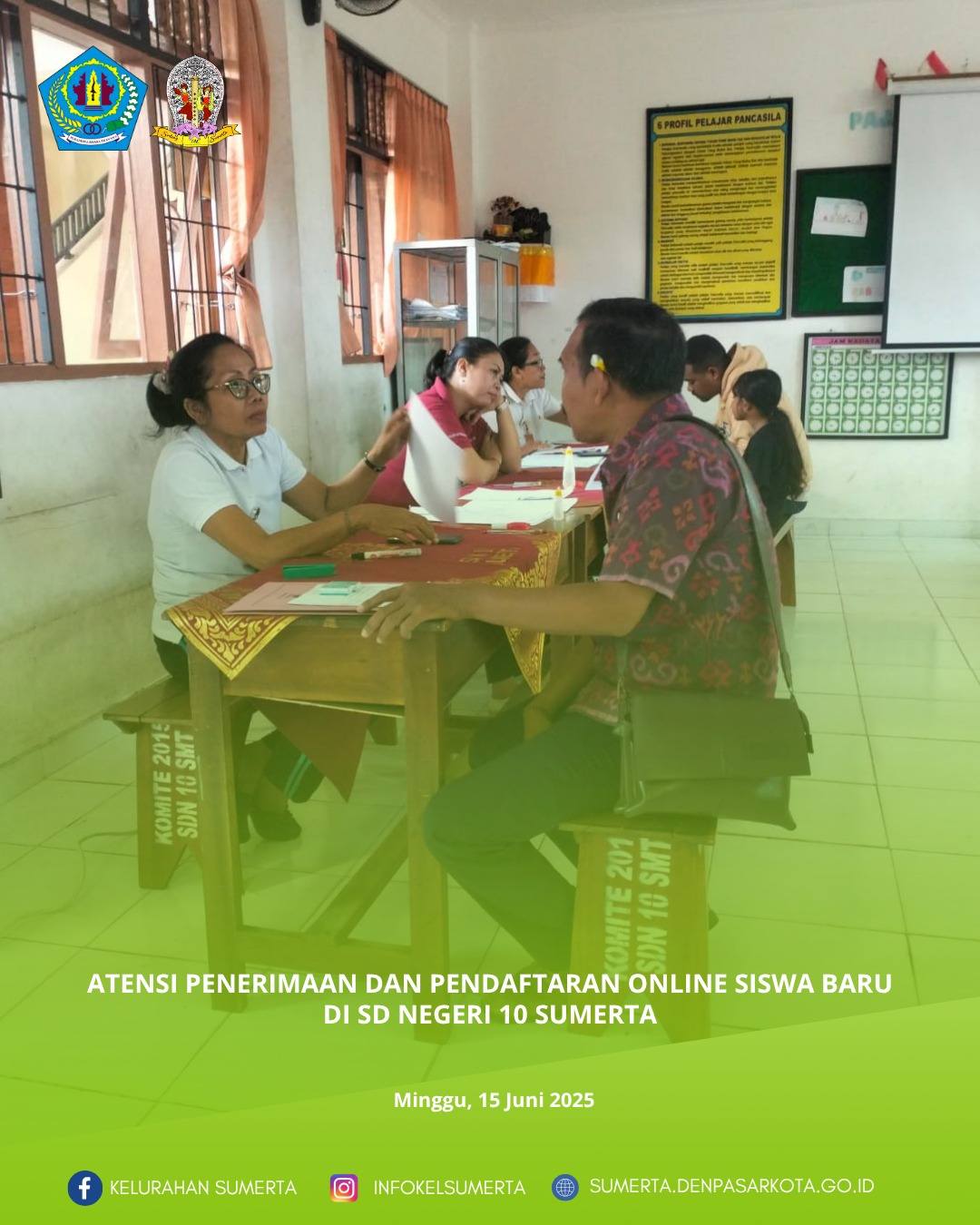 Penerimaan dan pendaftaran online siswa baru di SD N 10 Sumerta, adapun kegiatan tersebut diatensi l