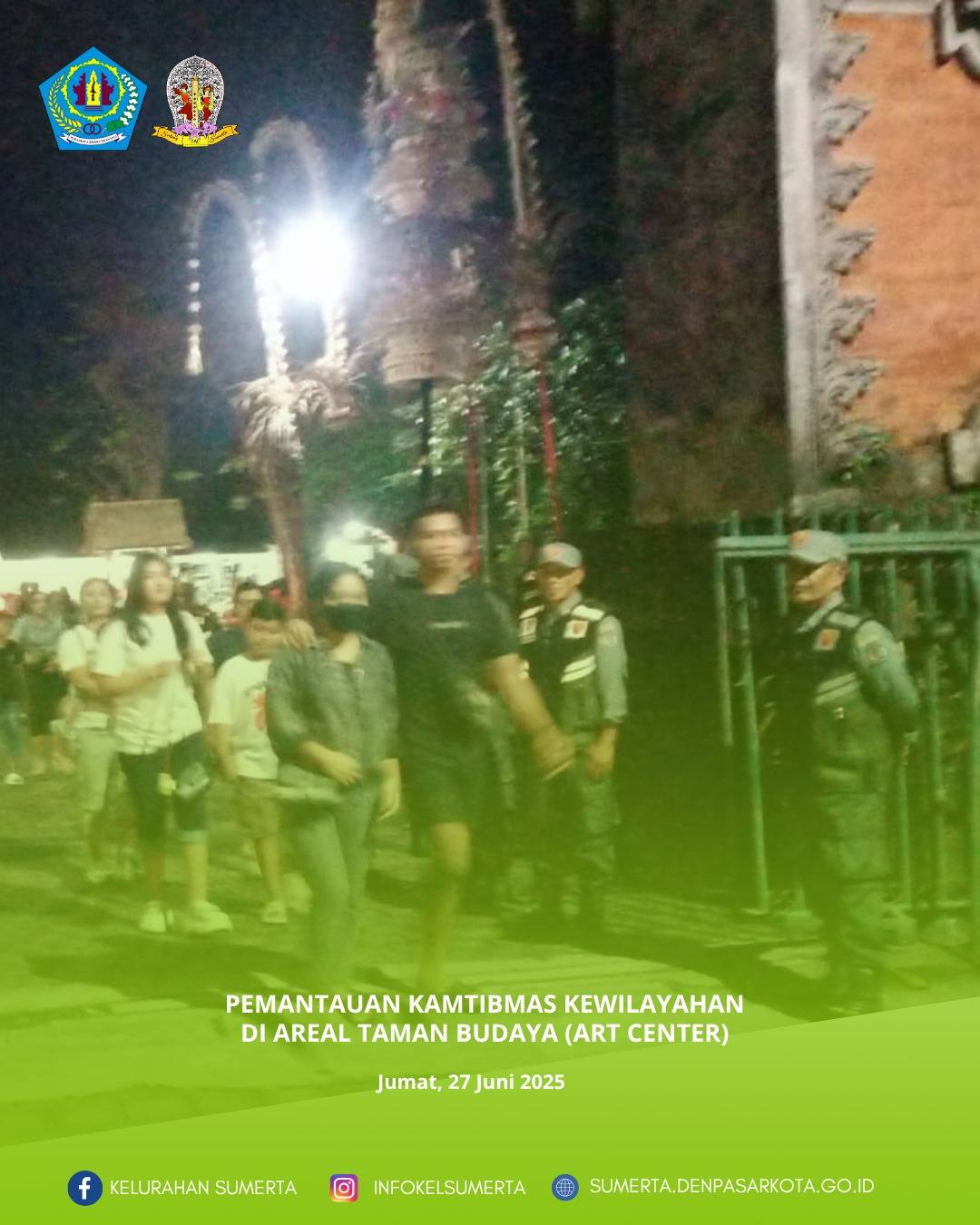 Patroli monitoring Kamtibmas kewilayahan di areal pelaksanaan PKB ke- 47 Tahun 2025 Taman Budaya Art