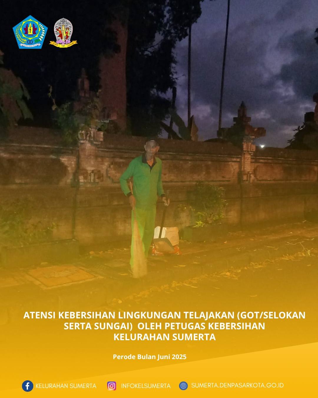 Atensi kebersihan lingkungan telajakan (got/selokan serta sungai) secara berkala dan berkelanjutan s