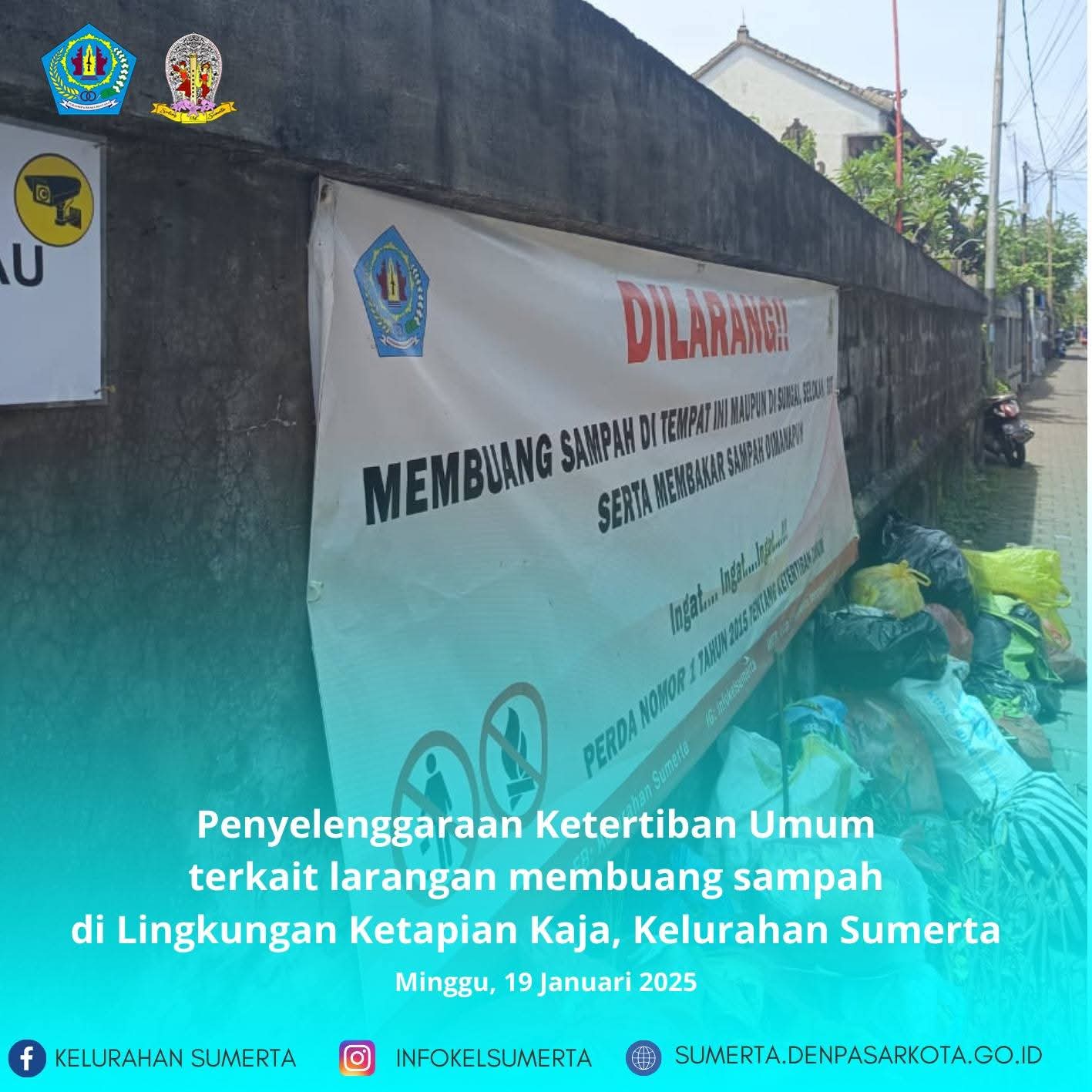 Pemasangan Spanduk Larangan Membuang Sampah Sembarangan 