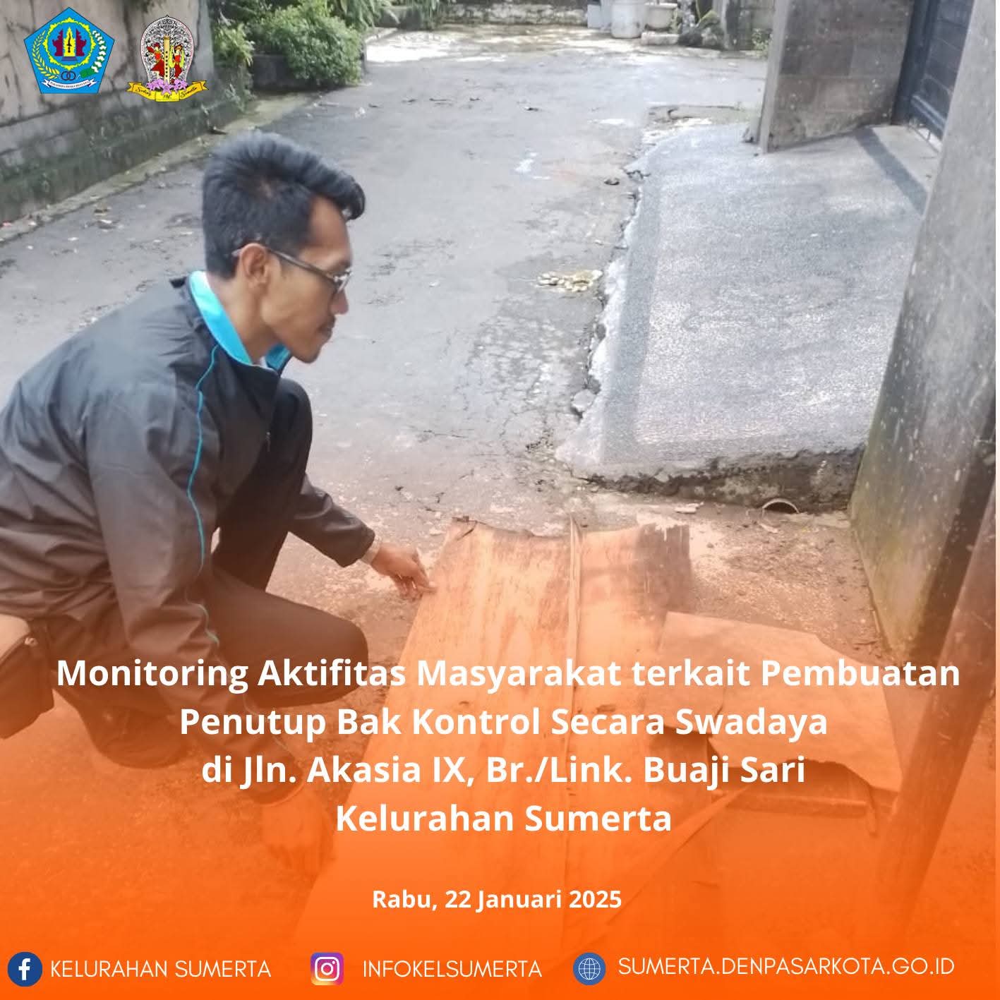 Monitoring aktifitas Penutup Bak Jln, Akasia IX
