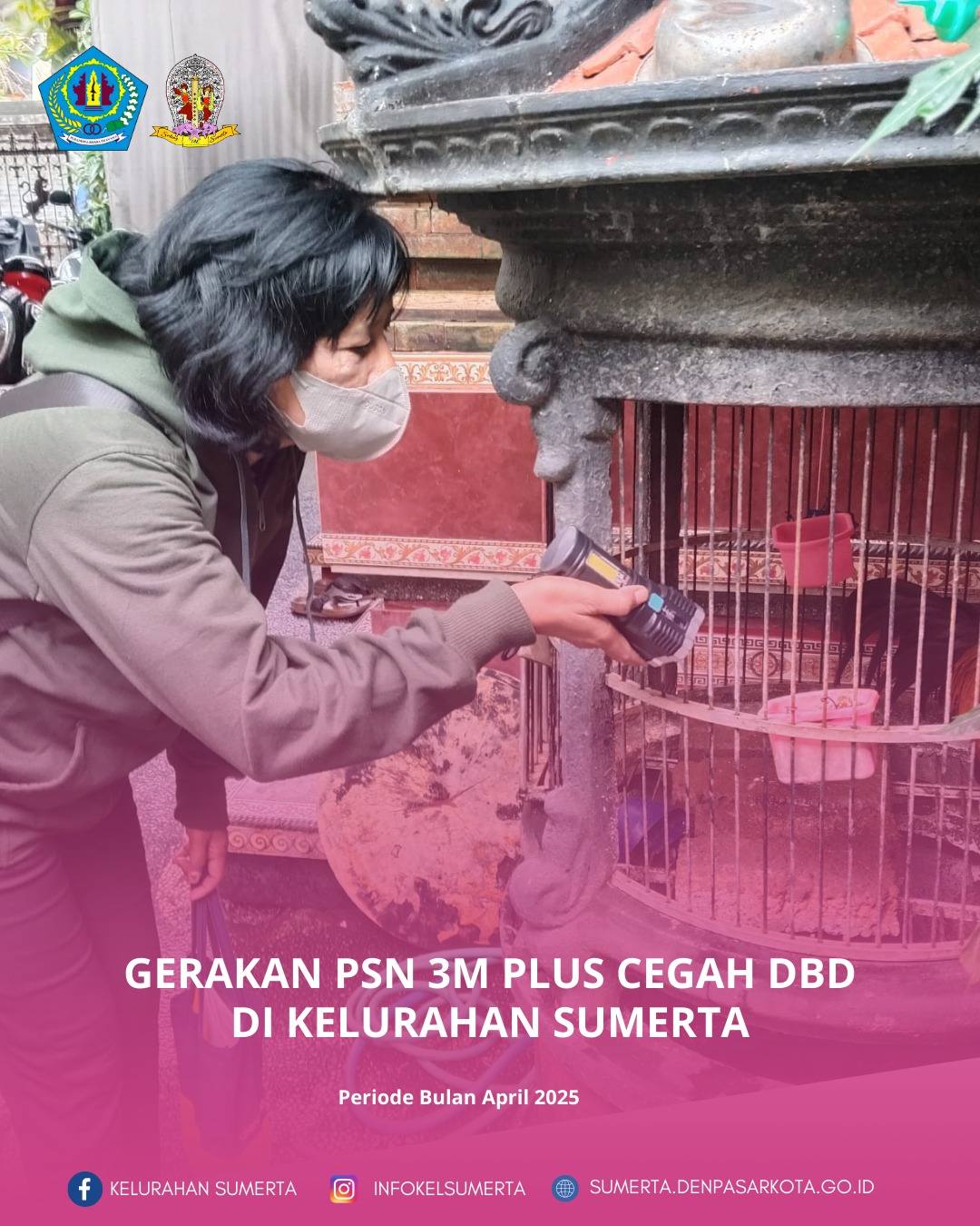 Optimalisasi Gerakan PSN 3M Plus Cegah DBD serta sosialisasi & edukasi pilah sampah berbasis sumber 