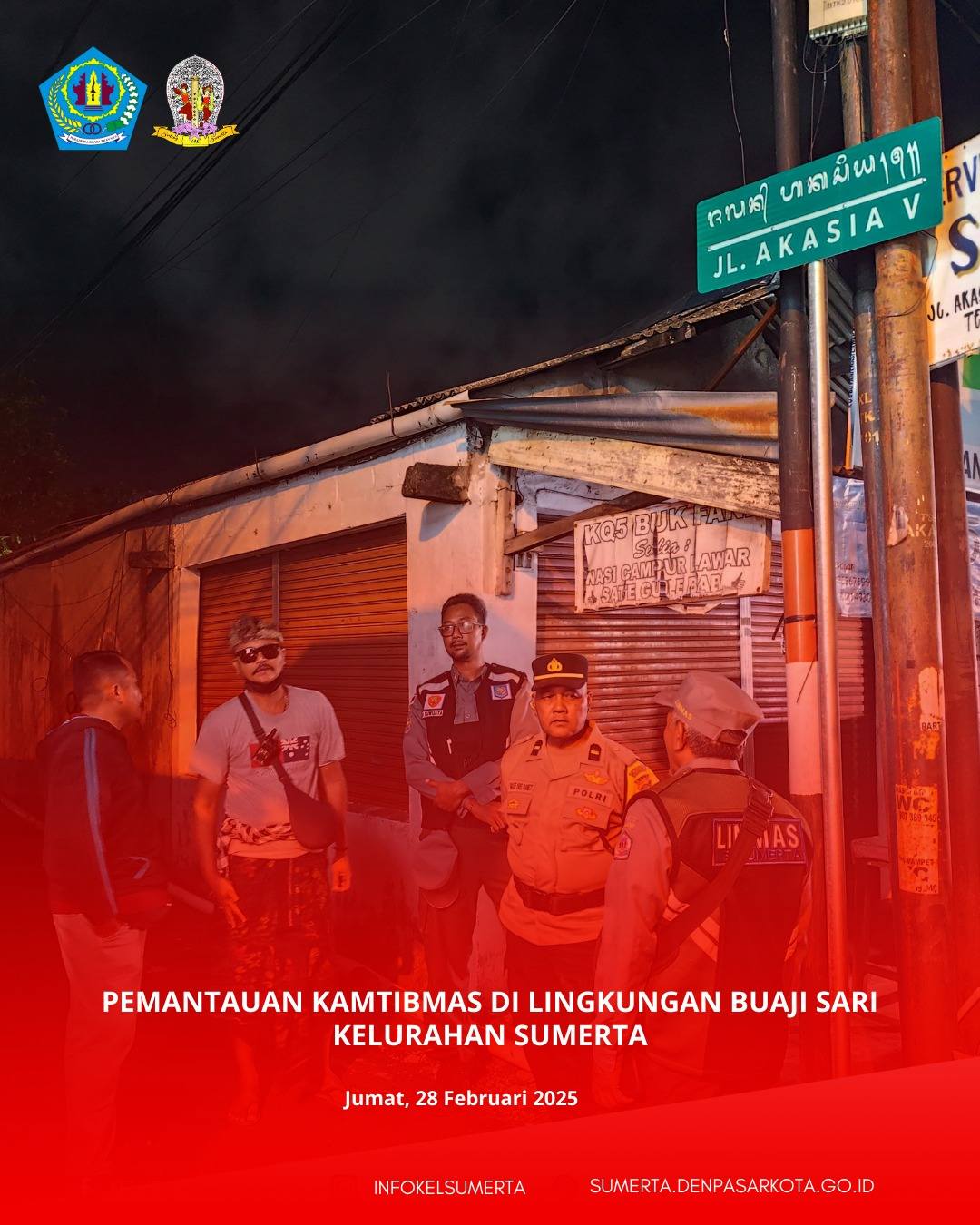 Pemantauan dan pengendalian kamtibmas di lingkungan/banjar Buaji Sari, Kelurahan Sumerta