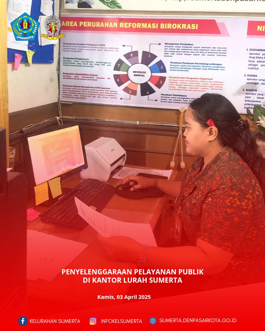 Penyelenggaraan pelayanan publik dengan semangat 