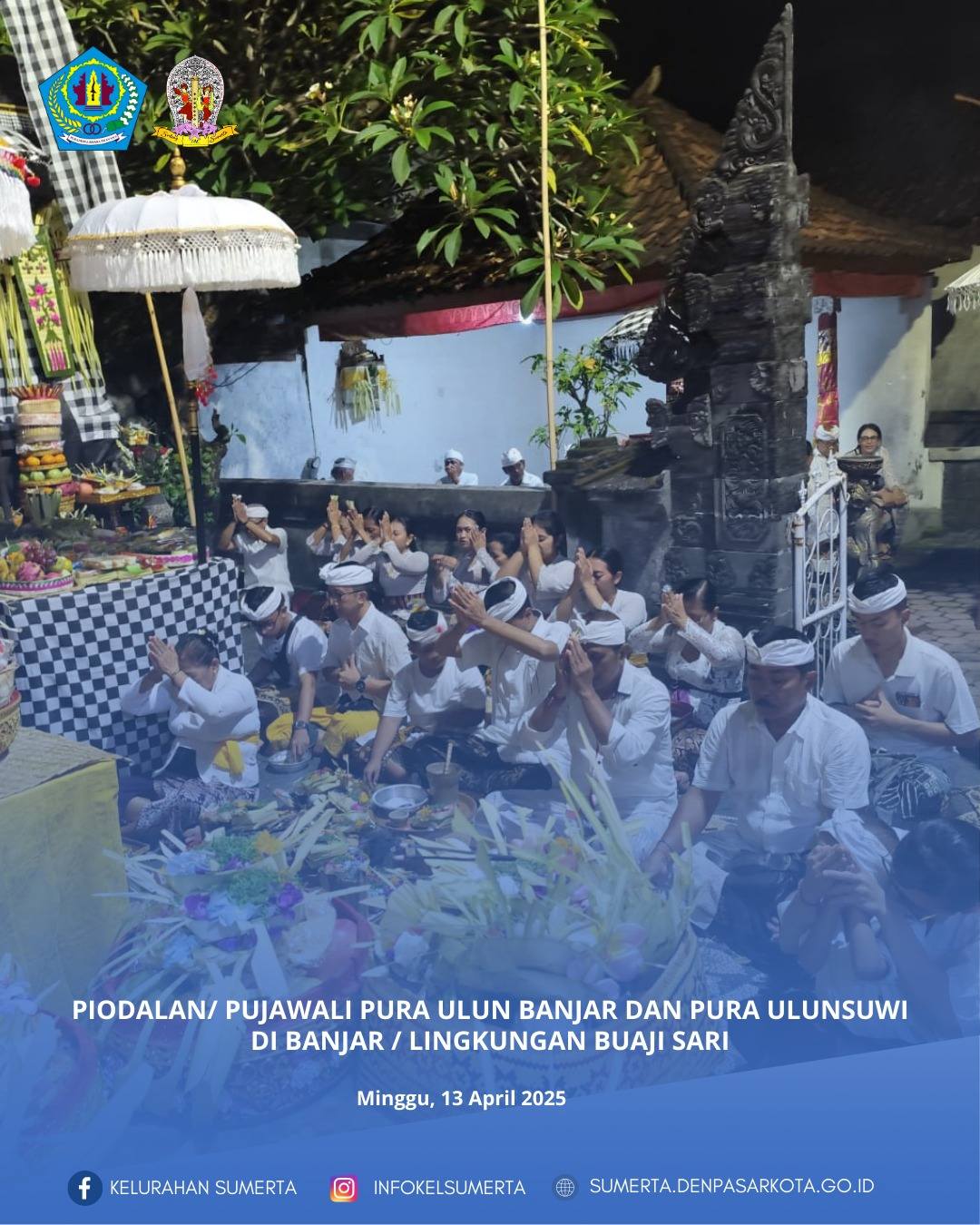 Piodaan/ Pujawali Pura Ulun Banjar dan Pura Ulun Suwi di Banjar/ Lingkungan Buaji Sari, Kelurahan Su