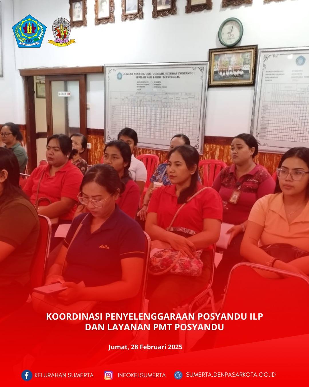 Rapat Kordinasi Penyelenggaraan Posyandu ILP dan Layanan PMT Posyandu di Kantor Lurah Sumerta