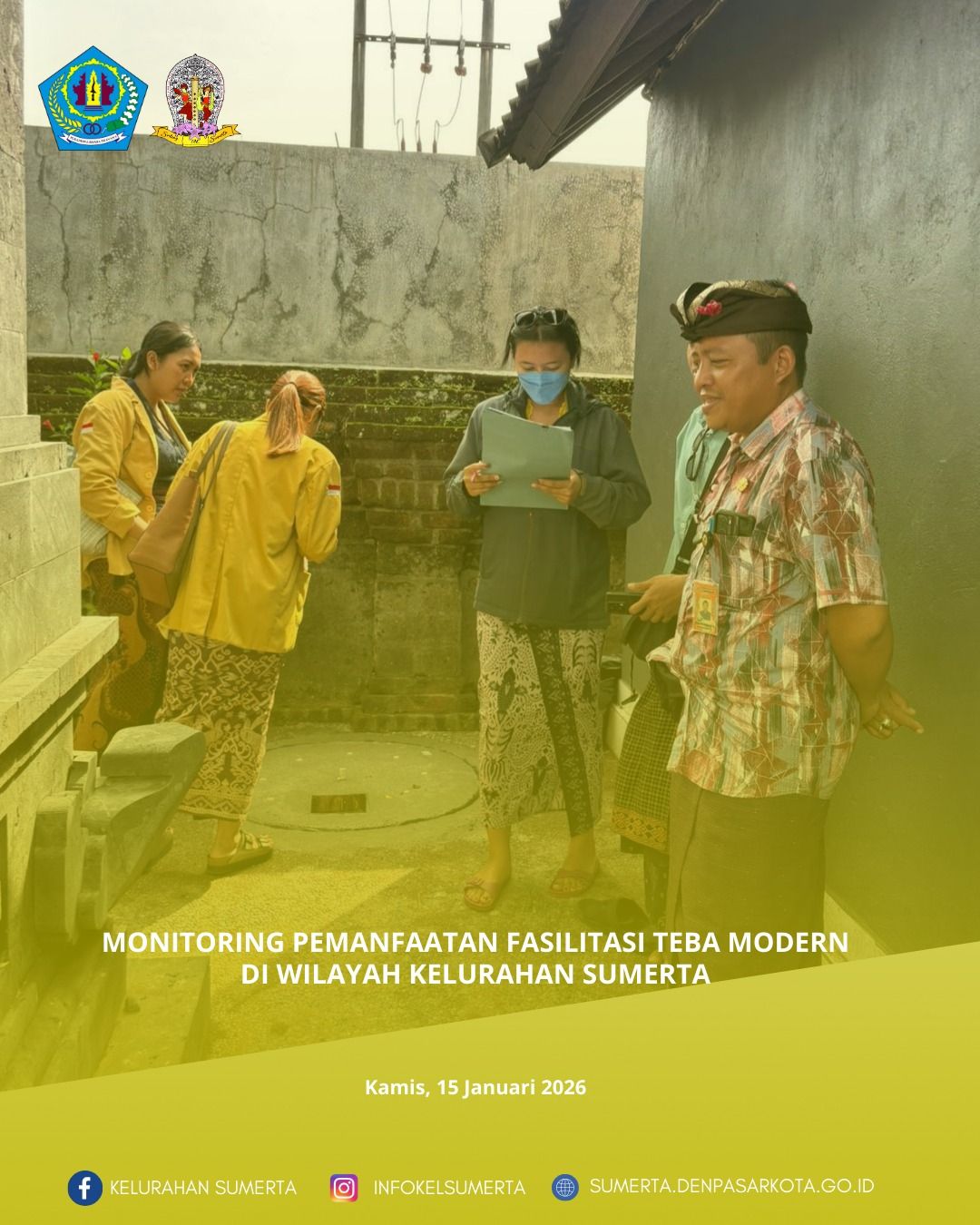 Monitoring pemanfaatan fasilitasi teba modern (sumur komposter) dan penggunaan tong komposter