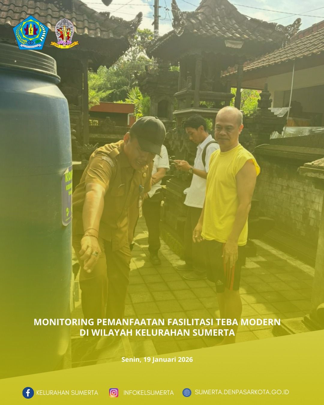 Monitoring pemanfaatan fasilitasi teba modern (sumur komposter) dan penggunaan tong komposter di are