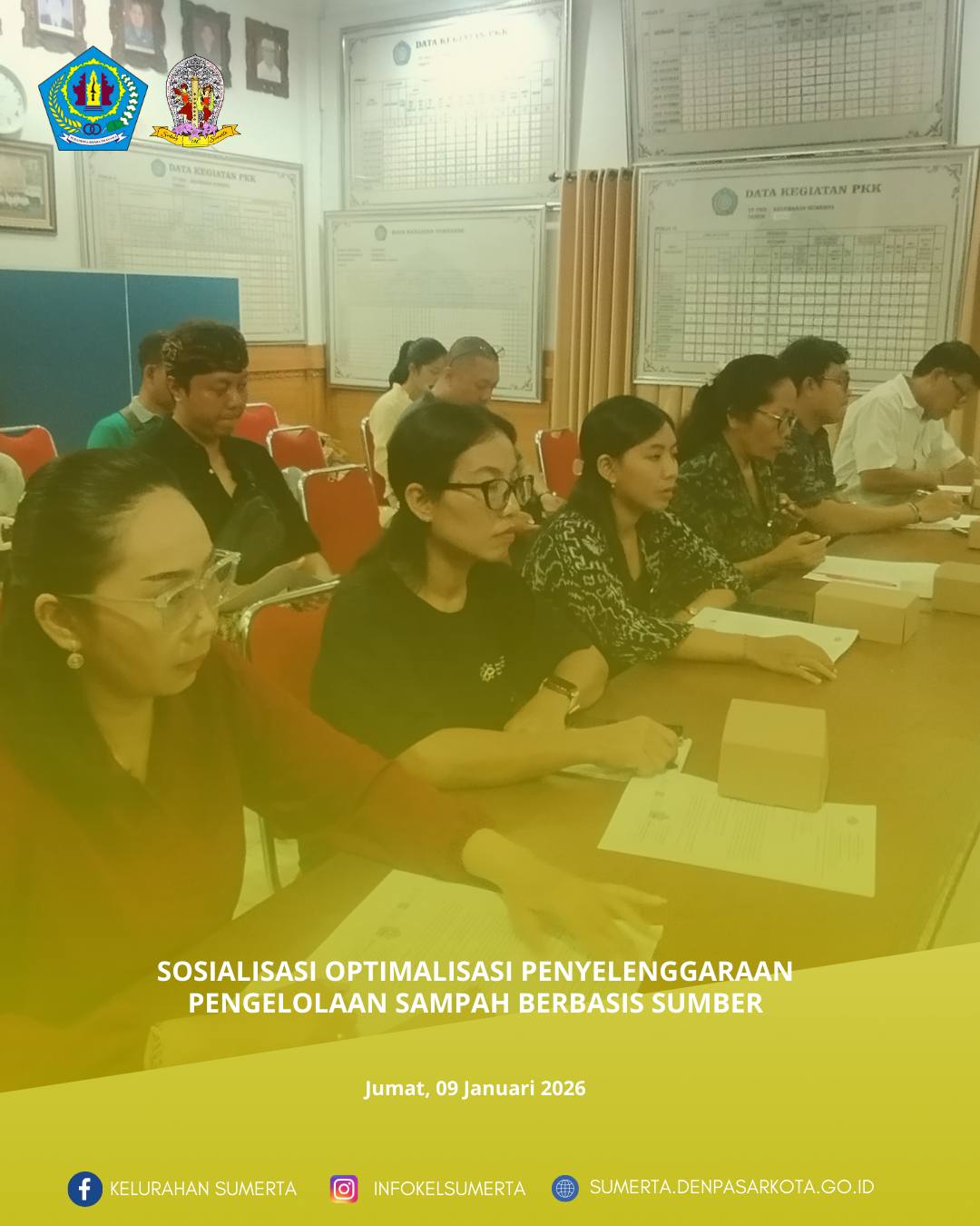 Optimalisasi  penyelenggaraan pengelolaan sampah berbasis sumber serta persiapan kegiatan Gerakan Ku