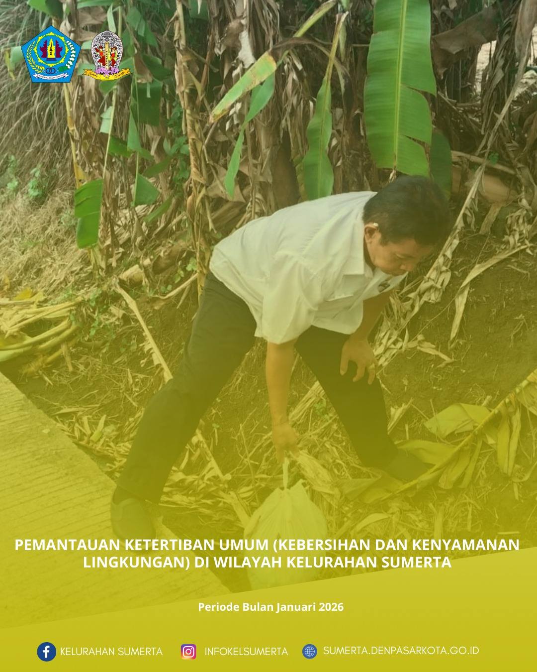 Pemantauan Ketertiban Umum (Kebersihan dan Kenyamanan Lingkungan) secara berkala dan berkelanjutan  